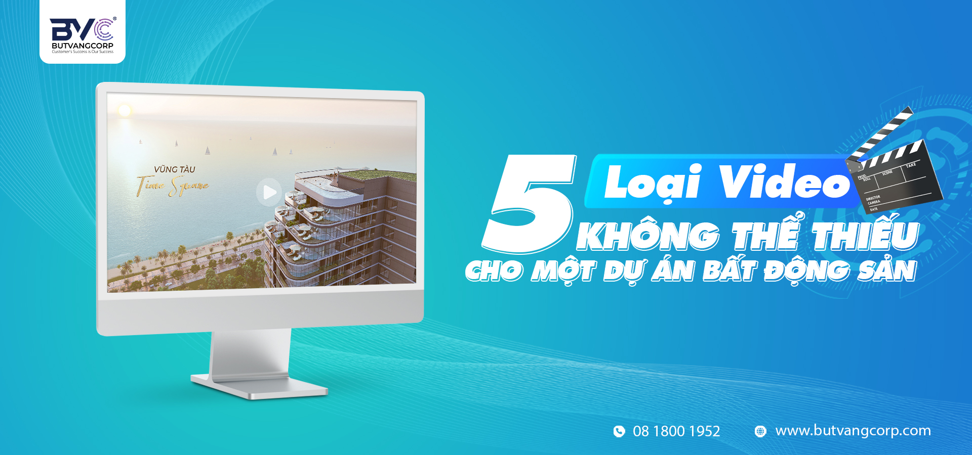 5 loại video không thể thiếu cho một dự án bất động sản